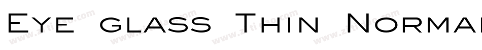 Eye glass Thin Normal字体转换